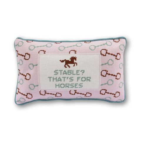 Stable? That's for Horses Needlepoint Pillow