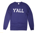 Y'all Long Sleeve T-Shirt